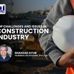 Key Problems in the Construction Industry of Pakistan and a Proposed Solution