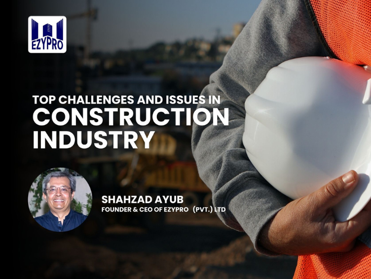 Key Problems in the Construction Industry of Pakistan and a Proposed Solution